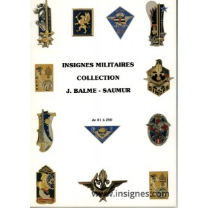 Catalogue collection d'Insignes Militaires Balme (Tome1) de 001 a 250